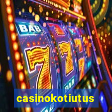 casinokotiutus