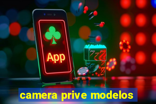 camera prive modelos