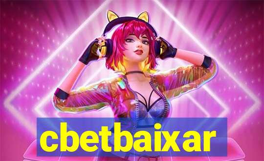 cbetbaixar