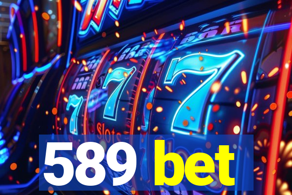 589 bet