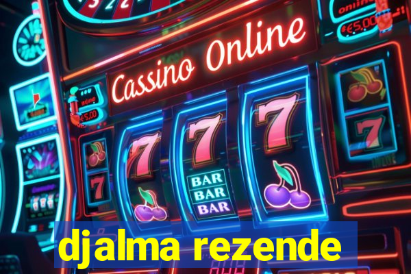 djalma rezende