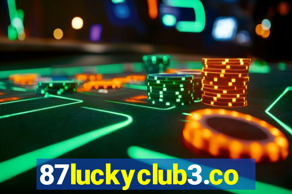 87luckyclub3.com