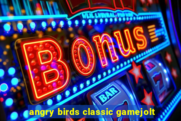 angry birds classic gamejolt