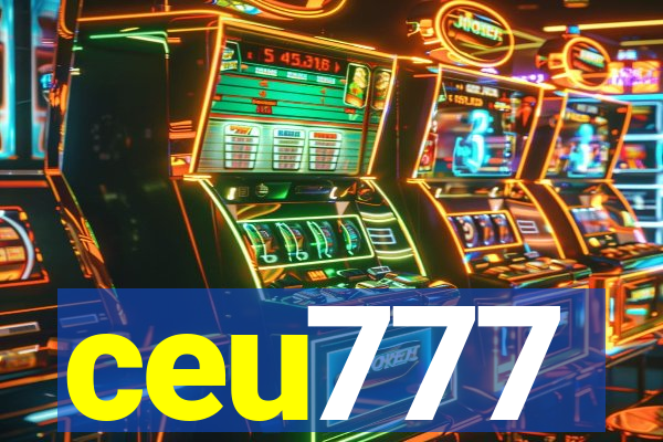 ceu777