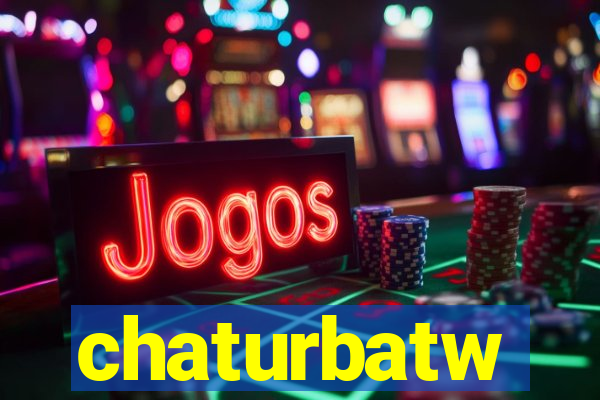 chaturbatw