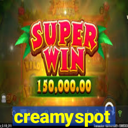 creamyspot