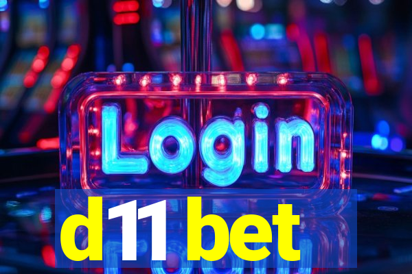 d11 bet