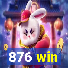 876 win