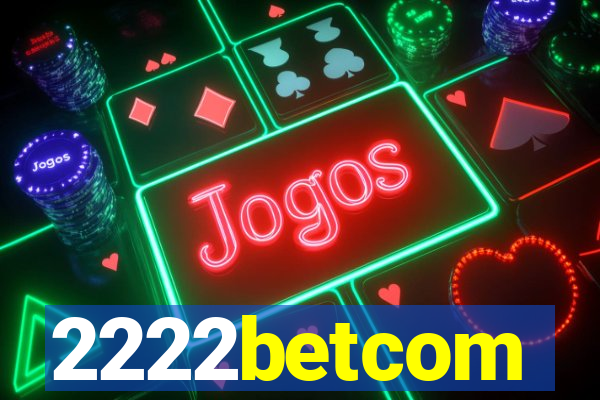 2222betcom