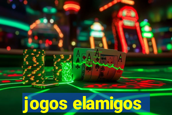 jogos elamigos