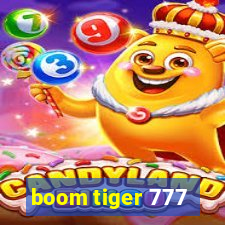 boom tiger 777