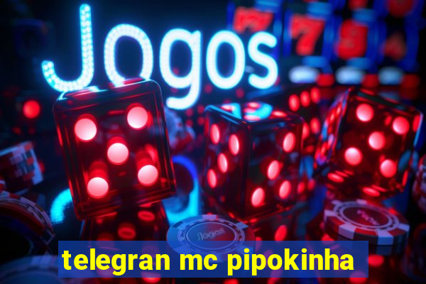 telegran mc pipokinha