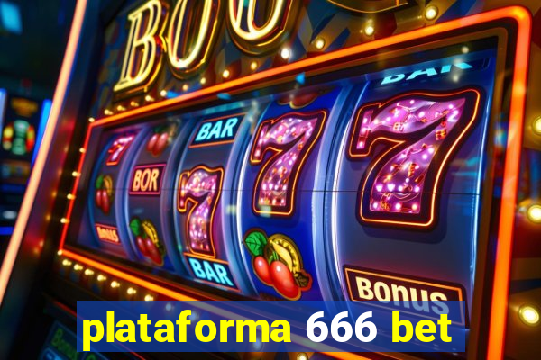 plataforma 666 bet