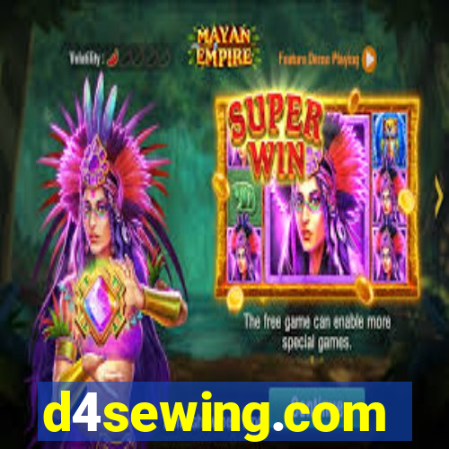 d4sewing.com