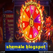 shemale blogspot
