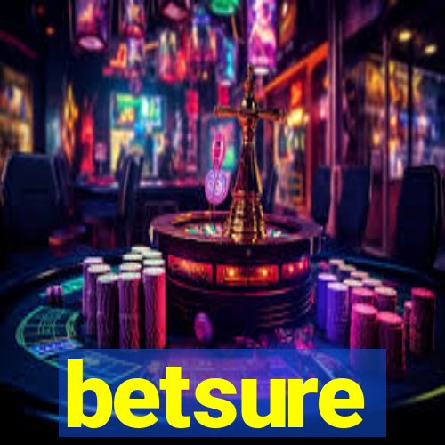 betsure