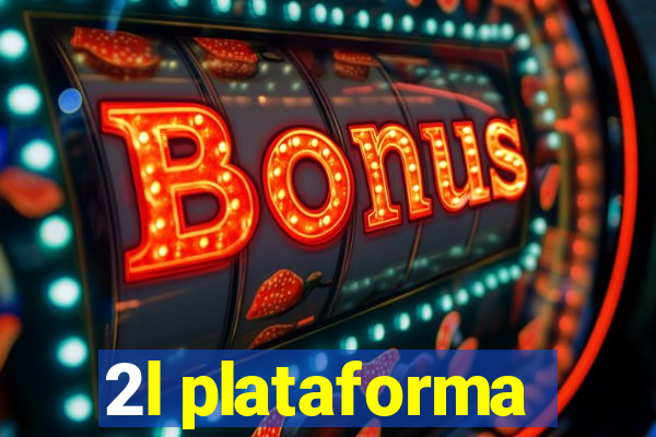 2l plataforma