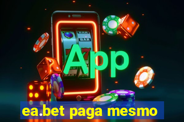 ea.bet paga mesmo