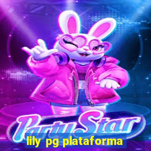 lily pg plataforma
