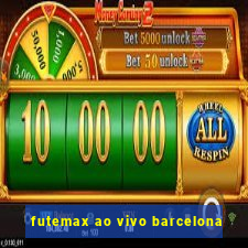 futemax ao vivo barcelona