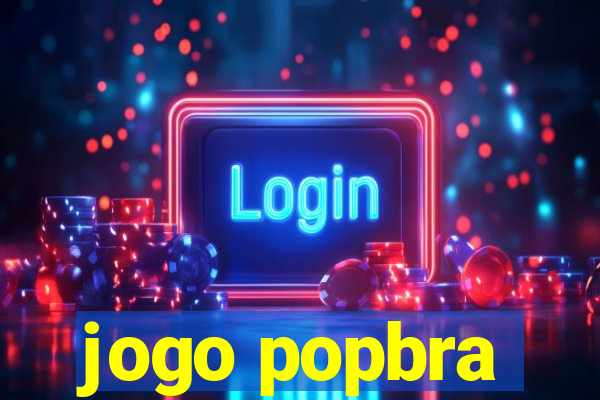 jogo popbra