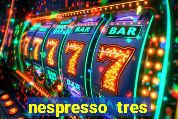 nespresso tres luzes piscando