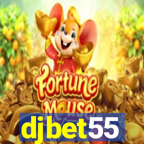 djbet55