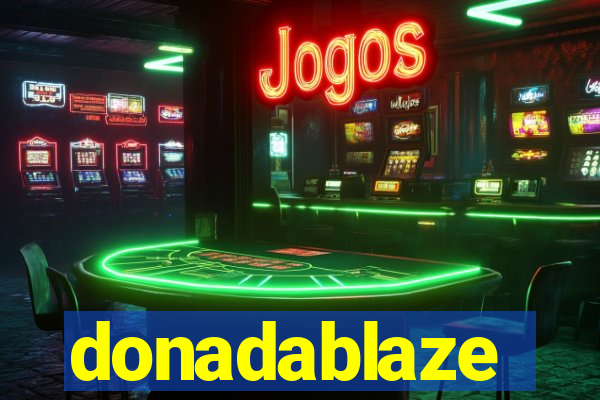 donadablaze