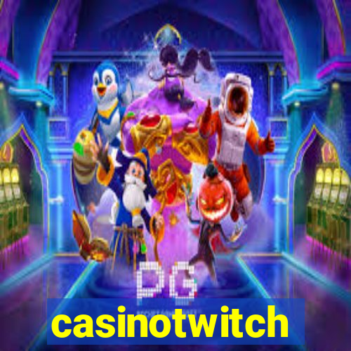 casinotwitch