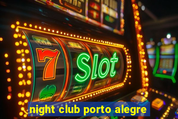 night club porto alegre