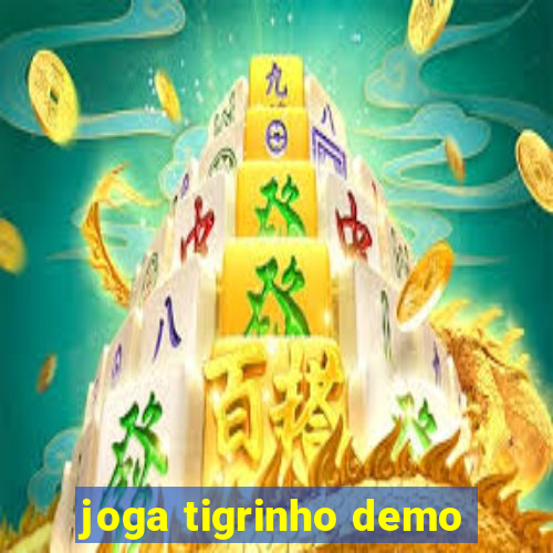 joga tigrinho demo