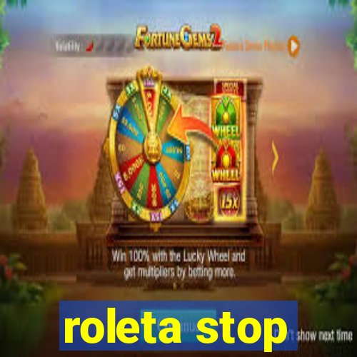 roleta stop