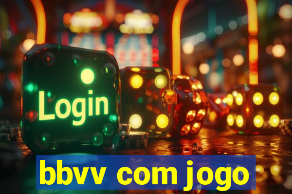 bbvv com jogo