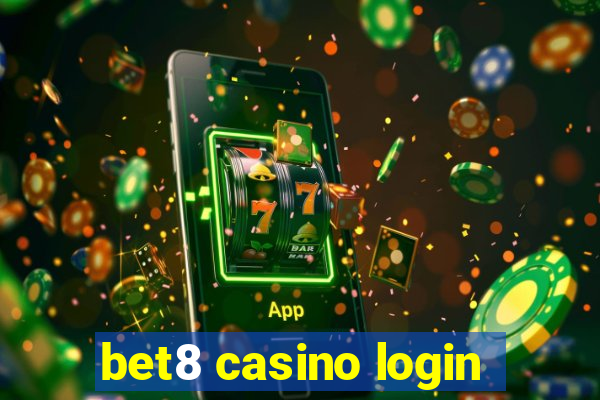 bet8 casino login