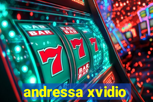 andressa xvidio