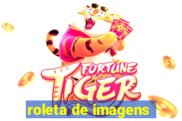 roleta de imagens