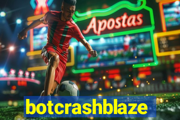 botcrashblaze