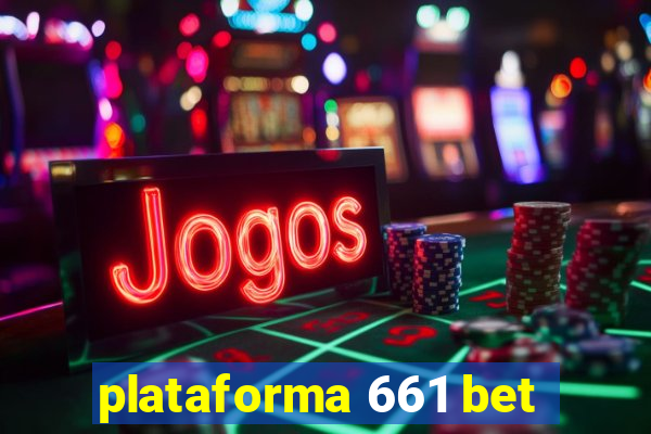 plataforma 661 bet