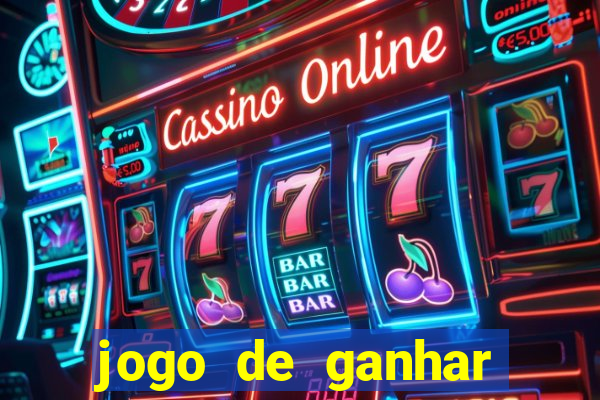 jogo de ganhar dinheiro de verdade sem pagar nada