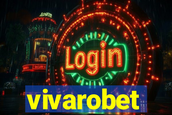 vivarobet