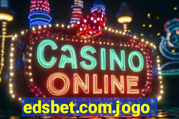 edsbet.com.jogos.app