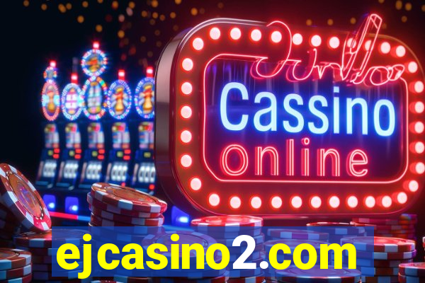 ejcasino2.com