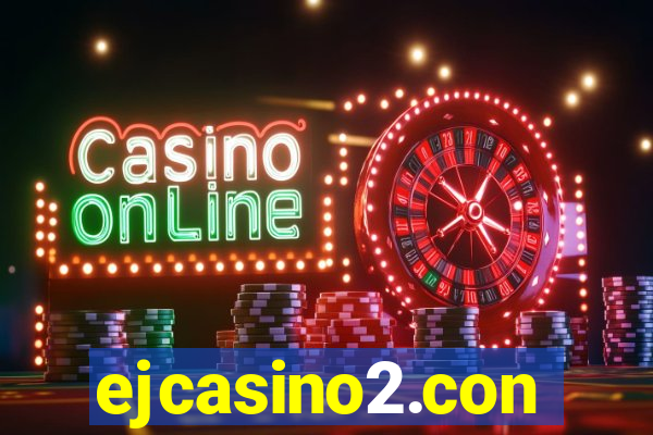 ejcasino2.con