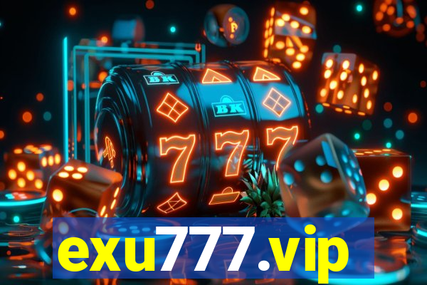 exu777.vip
