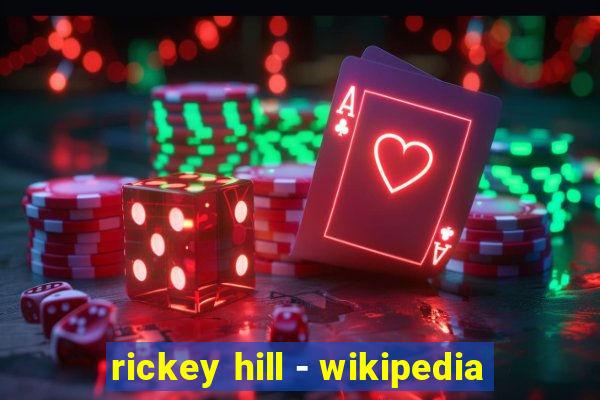 rickey hill - wikipedia
