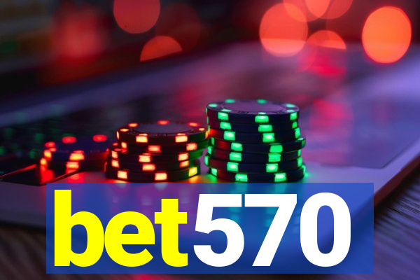 bet570
