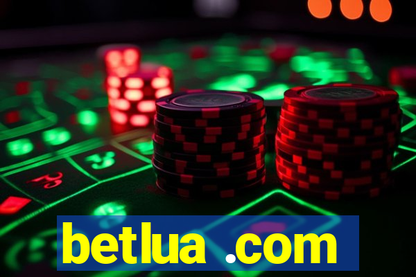 betlua .com