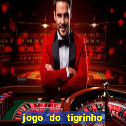 jogo do tigrinho rodadas grátis