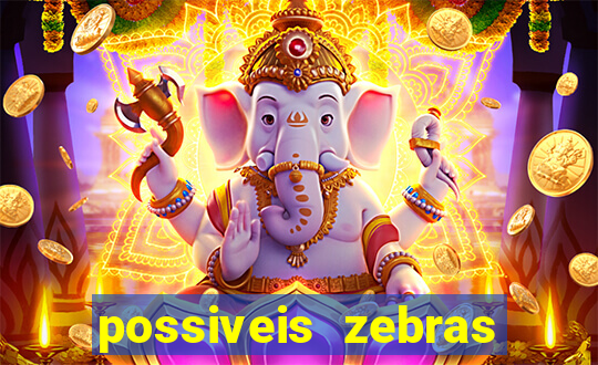possiveis zebras futebol hoje