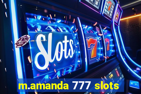 m.amanda 777 slots
